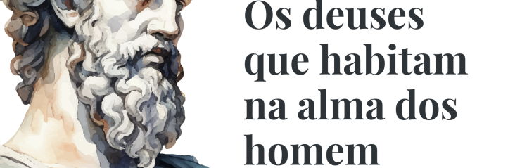 Os Deuses e o Homem: Explorando a Alma Masculina Os Deuses e o Homem: Explorando a Alma Masculina